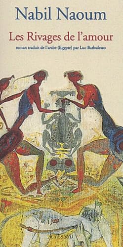 Les Rivages de l'amour 9782742743797
