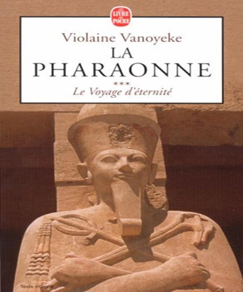 La pharaonne, numéro 3 : Le voyage d'éternité 9782253149125