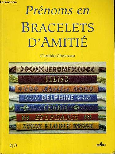 Prénoms en bracelets d'amitié 9782283582060