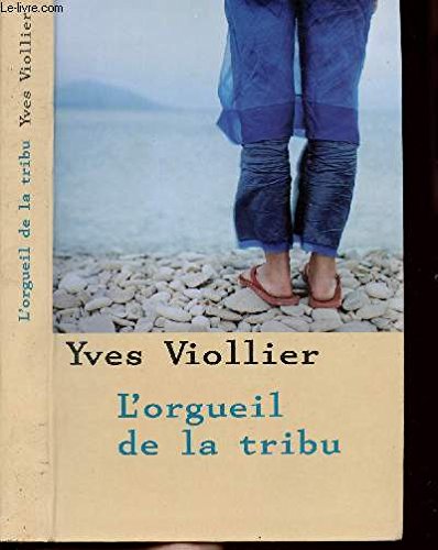 L'orgueil de la tribu 9782702885420