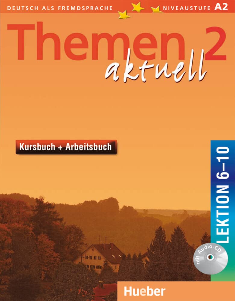 Themen Aktuell in sechs Banden: Kursbuch und Arbeitsbuch 2 Lektionen 6 - 10 9783191916916