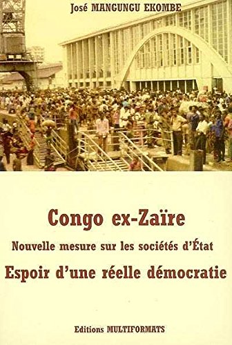 Congo Ex Zaire Nouvelles Mesures Sur Les Societés D’État - Espoir D'une Réelle Démocratie 9782951587137