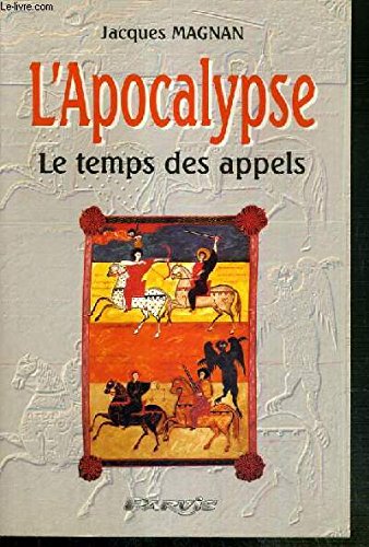 L'Apocalypse, le temps des appels 9782880220792