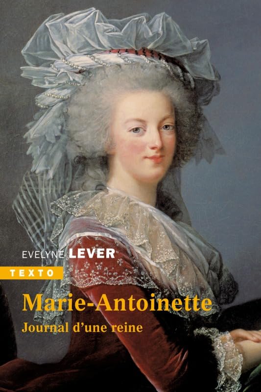 Marie-Antoinette: Journal d'une reine 9791021049987