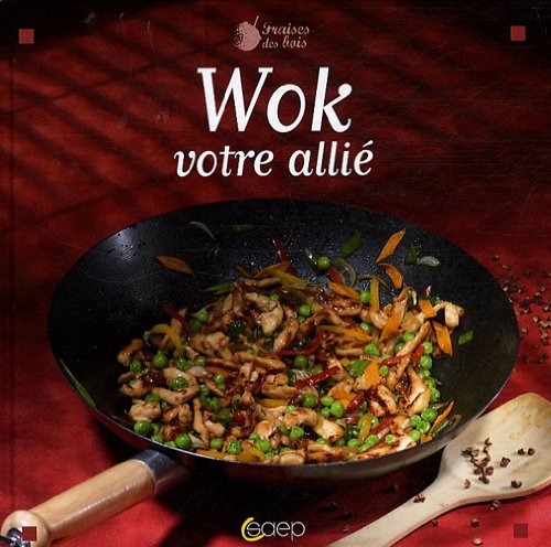 Wok votre allié 9782737280436