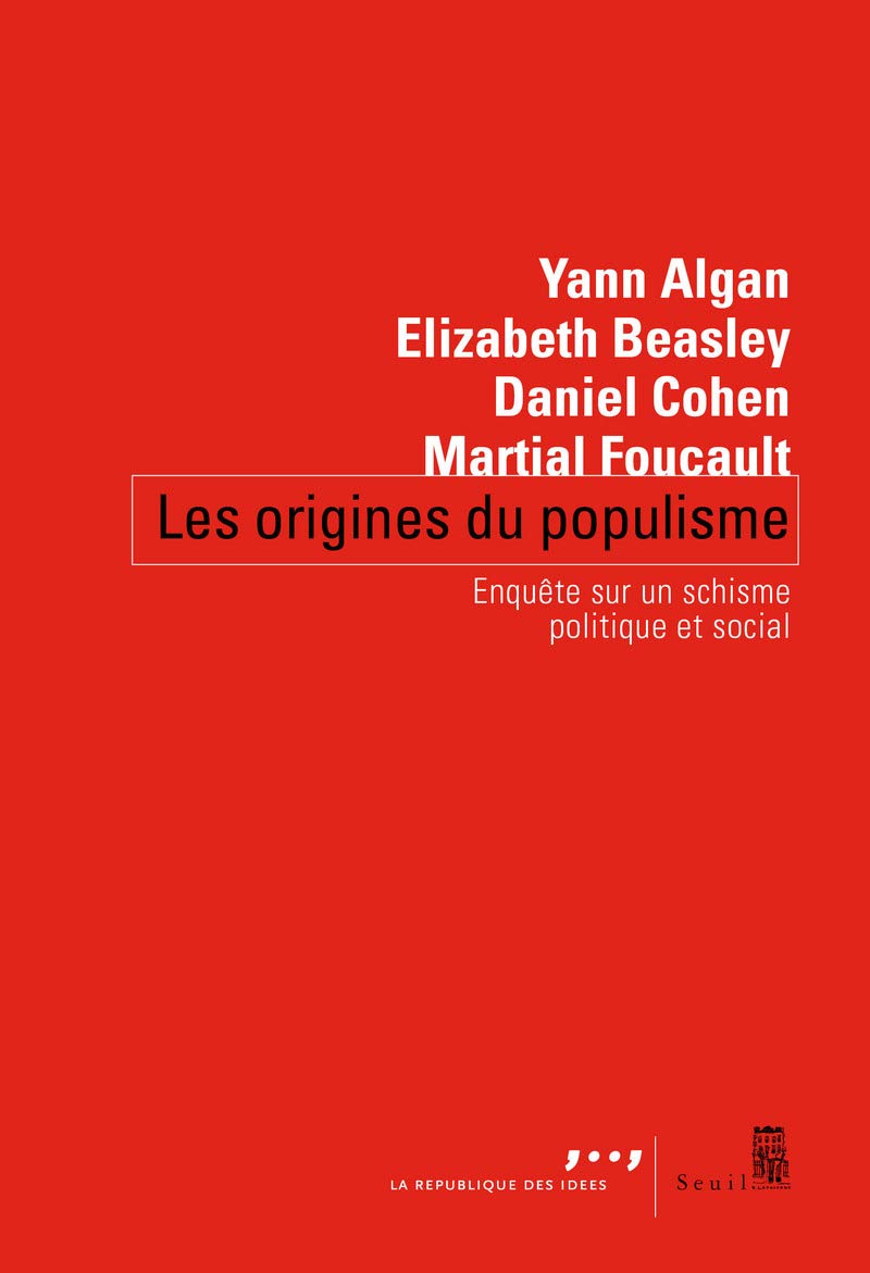 Les Origines du populisme: Enquête sur un schisme politique et social 9782021428582