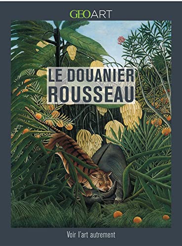 Le douanier Rousseau 9782810417629