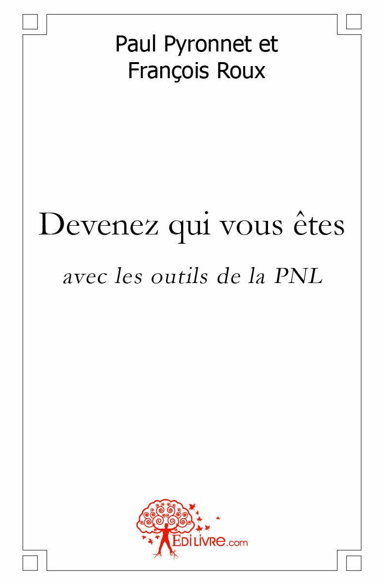 Devenez qui vous êtes 9782812127311