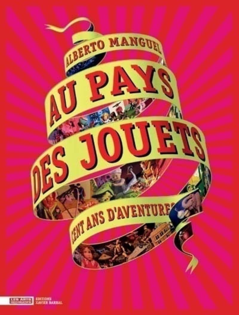 Au pays des jouets - Cent ans d'aventures 9782915173123