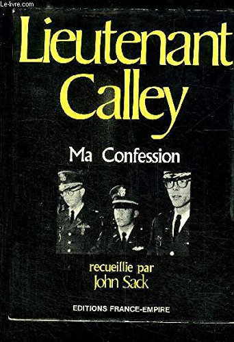 LIEUTENANT CALLEY MA CONFESSION 
