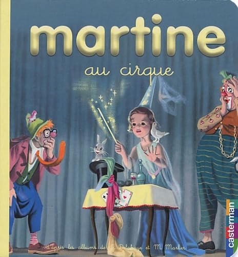 Martine au cirque t.17 (petit format): MES PREMIERS MARTINE 9782203111578