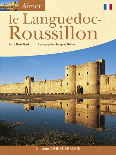 Aimer le Languedoc-Roussillon 9782737343605