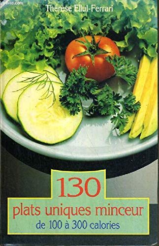 130 plats uniques minceur 9782286038816