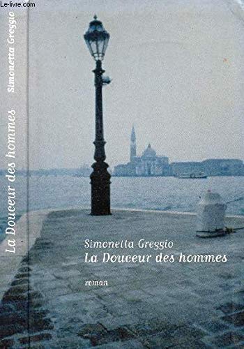 La douceur des hommes 9782286008154