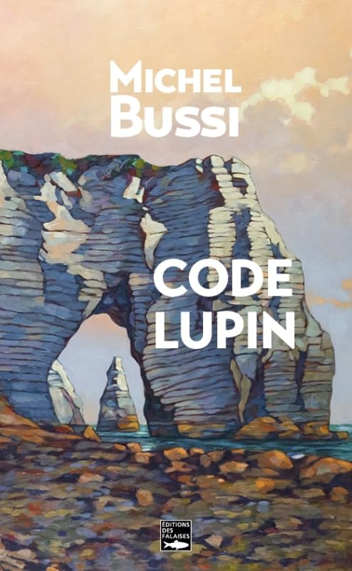 Code Lupin (Poche) 9782848113999