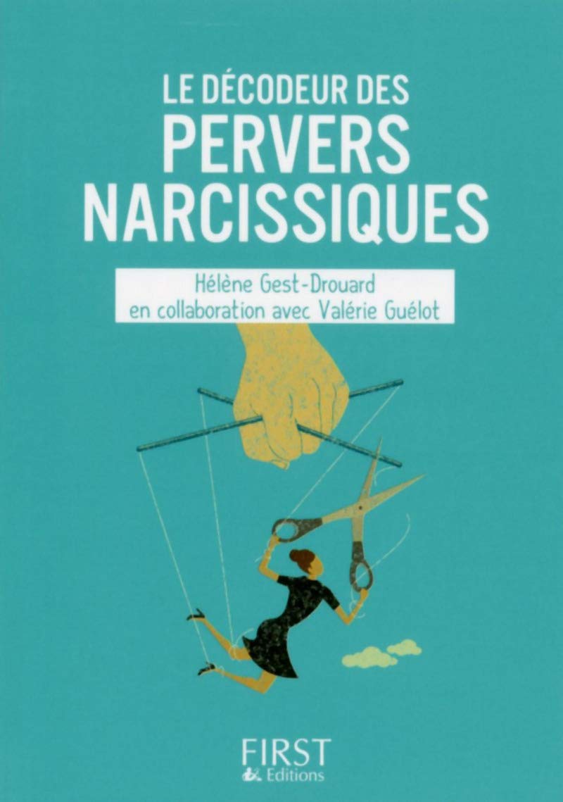 Petit Livre de - Le décodeur des pervers narcissiques 9782754086684