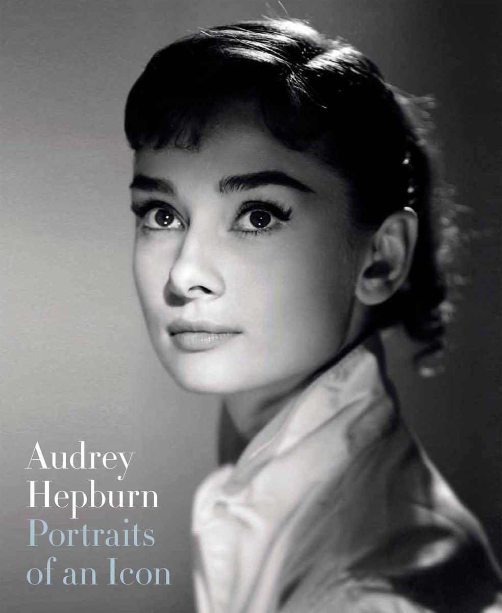 Audrey Hepburn: Portraits of an Icon 9781855145757