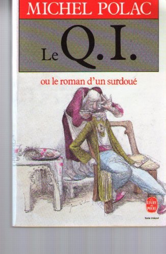 Le QI ou le Roman d'un surdoué 9782253054412