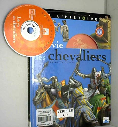 La Vie des chevaliers (1 livre + 1 CD-Rom) 9782215051800