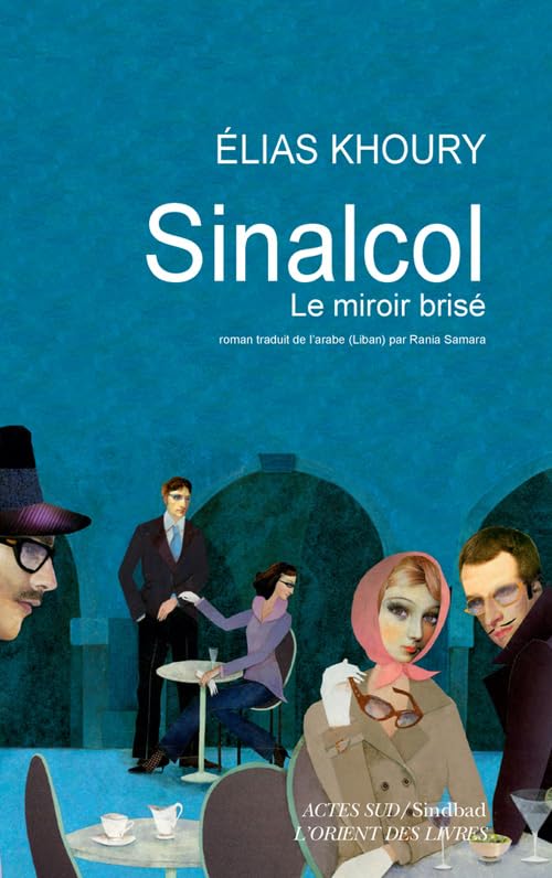 Sinalcol: Le miroir brisé 9782330014377