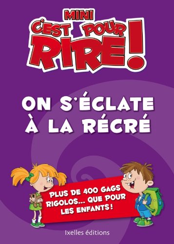 On s'éclate à la récré 9782875151353