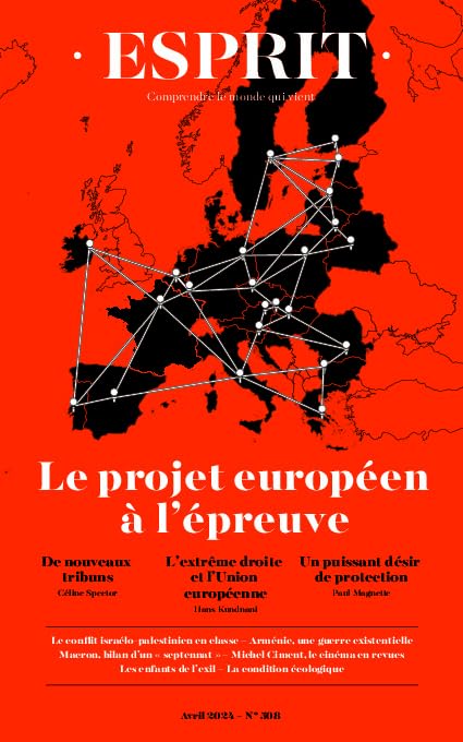 Le projet européen à l’épreuve: Esprit - avril 2024 9782372342902