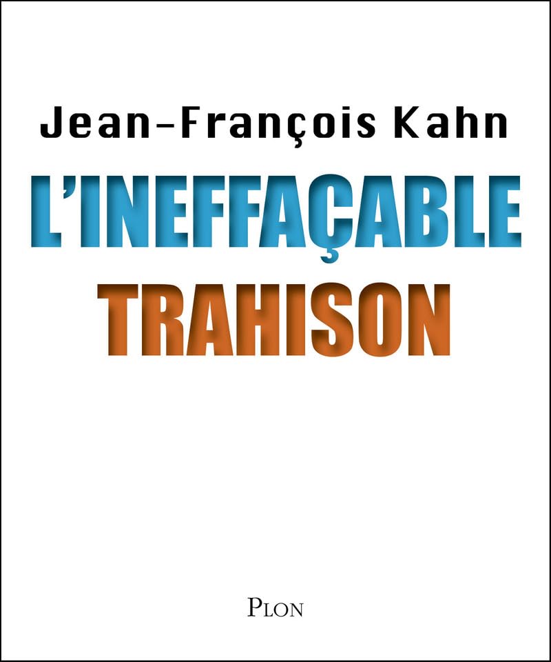 L'ineffaçable trahison 9782259220538