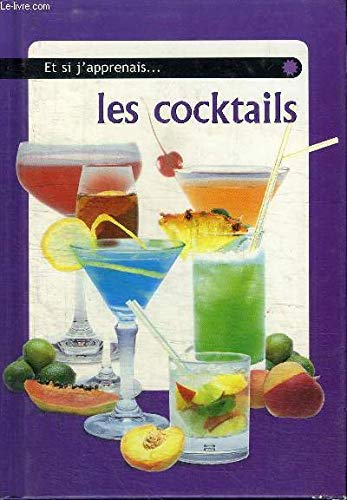 Les cocktails 9782710706618