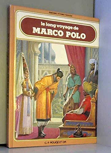 Le long voyage de marco polo 9782261012787