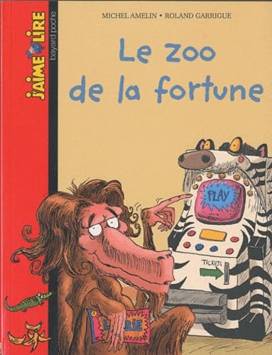 Le zoo de la fortune 9782747033763