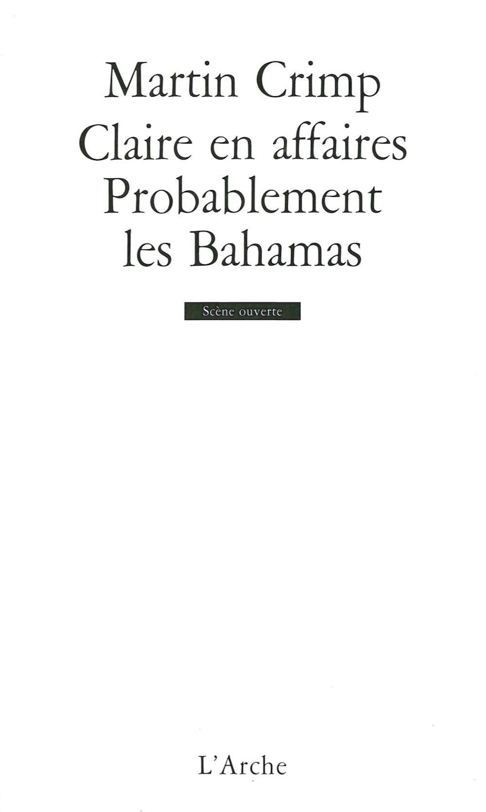 Claire en affaires / Probablement les Bahamas 9782851815941