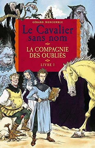 La compagnie des oubliés 9782745919847