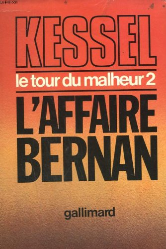 L'affaire bernan - le tour du malheur 2 