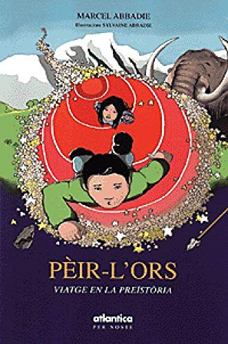 Peir-lors viatge en la preistoria 9782843946622