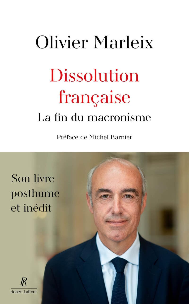 Dissolution française - La fin du macronisme 9782221283783