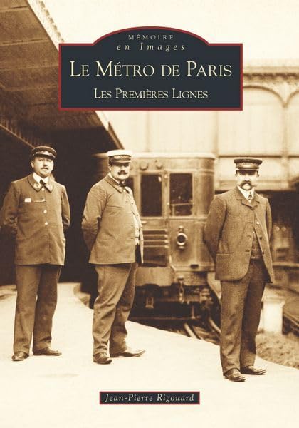 Métro de Paris - Tome I (Le) 9782842537777