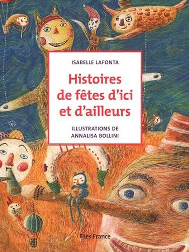 Histoires de fêtes d'ici et d'ailleurs 9782910272746