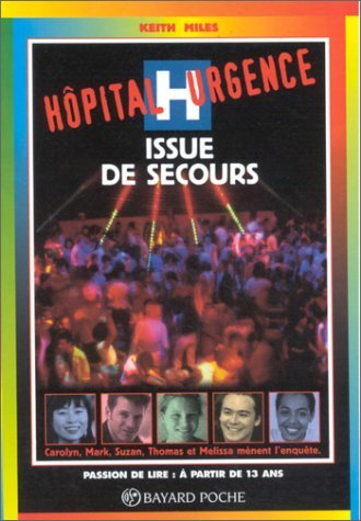 Hopital Urgence : Issue de secours 9782227729421