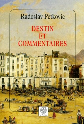 Destin et Commentaires 9782910030421