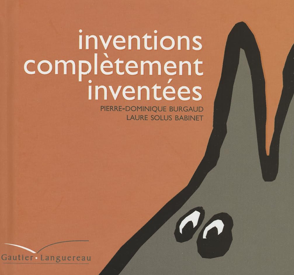 Inventions complètement inventées 9782013914321