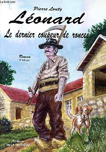 Léonard, le dernier coupeur de ronces 9782907261586