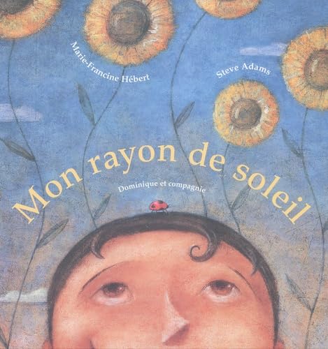 Mon rayon de soleil 9782895122777