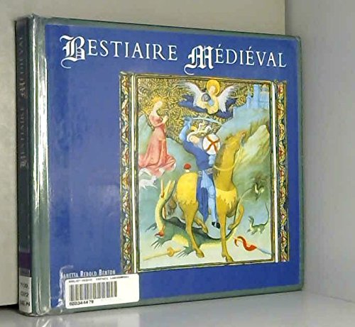 Bestiaire médiéval: Les animaux dans l'art du Moyen âge 9782879460161