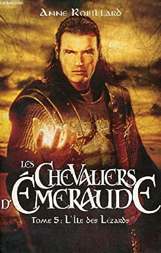 Les Chevaliers d'Emeraude, Tome 5 : L'Île des Lézards 9782298021929