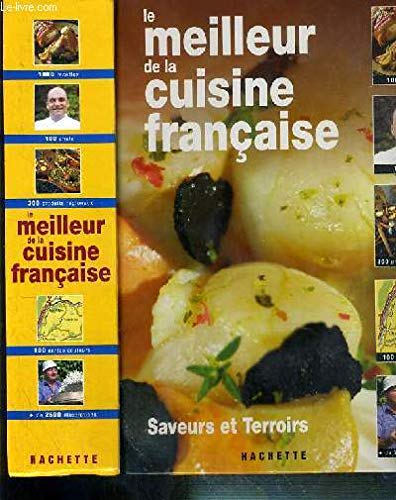 Le meilleur de la cuisine française saveurs et terroirs 9782012363335