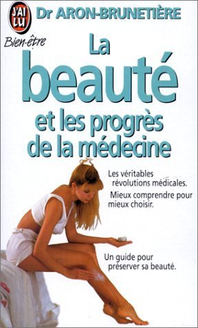 La beauté et les progrès de la médecine 9782277070061