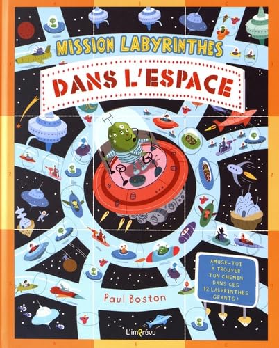 Dans l'espace: 12 labyrinthes géants 9791029505416
