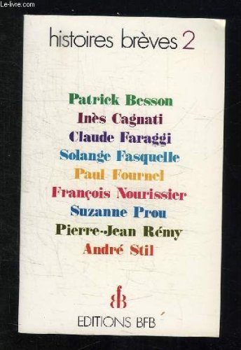 Histoires brèves, tome 2 9782865520077