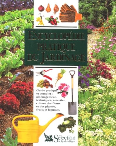 Encyclopedie Pratique Du Jardinage 9782709807494