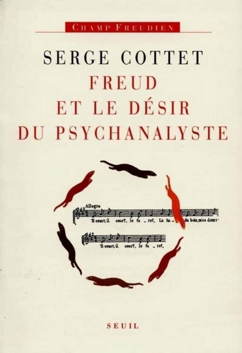 Freud et le désir du psychanalyste 9782020257060